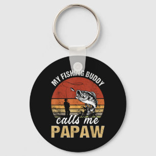 Vintage My Fishing Buddy Calls Me Papaw Family Fat Key Ring