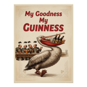 Vintage My Goodness My Guinness" Pelican Premium Poster