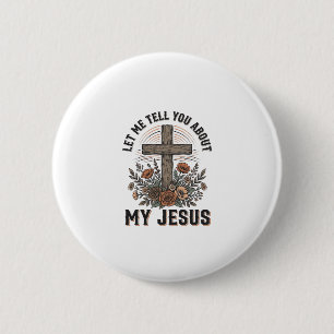 Vintage My Jesus Floral Cross Christian Shirt (2) 6 Cm Round Badge