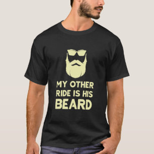 Vintage My Other Ride Is His Beard World Beard Day T-Shirt