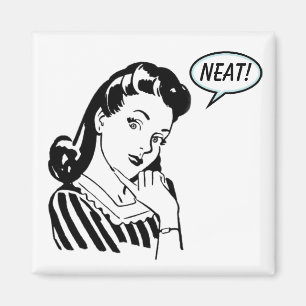 Vintage Neat Magnet