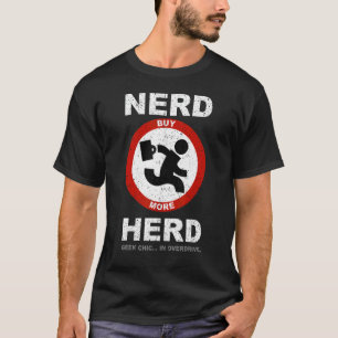 Vintage Nerd Herd Geek Chic In Overdrive T-Shirt