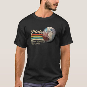 Vintage Never Forget Pluto Style Retro Space Scie T-Shirt