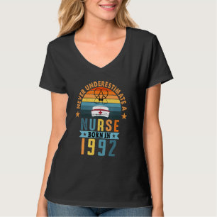 Vintage Never Underestimate A Nurse Born In 1992 T-Shirt
