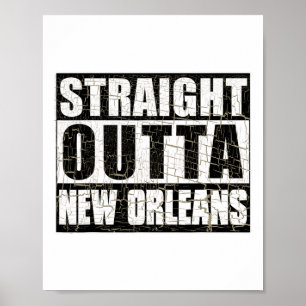 Vintage New Orleans Straight Outta New Orleans Hom Poster