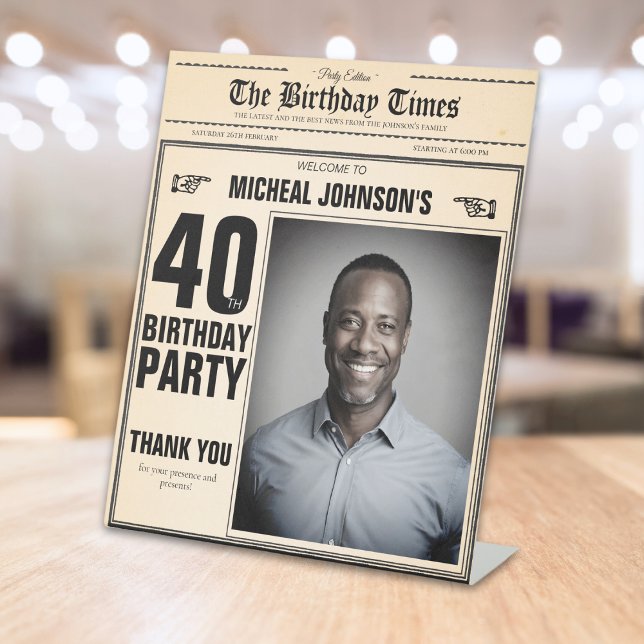 Vintage Newspaper Custom 40th Birthday Welcome Pedestal Sign (Mock up View)