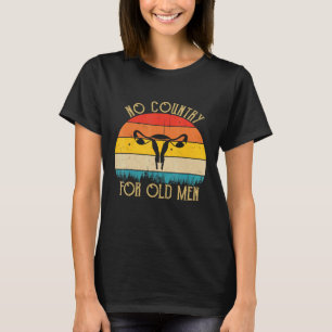 Vintage No Country For Old Men Uterus Womens Right T-Shirt