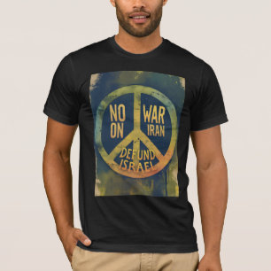Vintage No War on Iran Peace Retro Protest T-Shirt