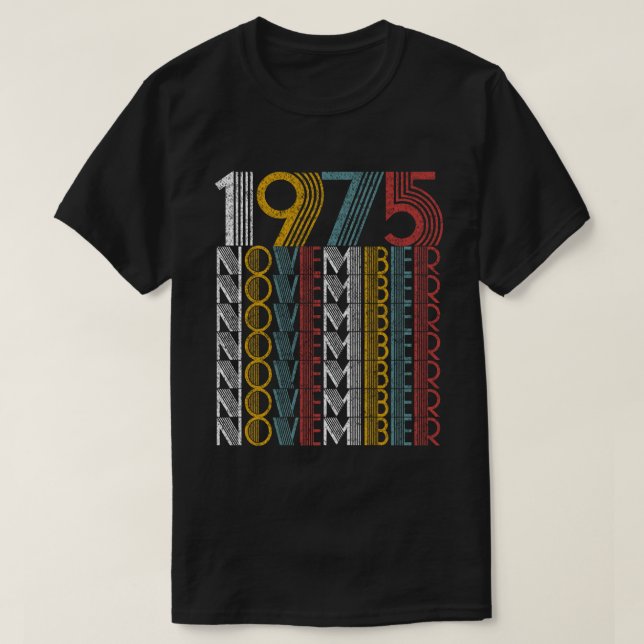 Vintage November 1975 Birthday Gifts T-Shirt (Design Front)