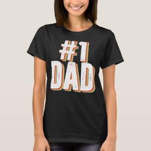 Vintage Number One Proud Dad Father's Day From Son T-Shirt
