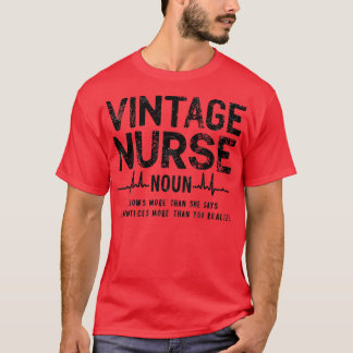 VINTAGE NURSE knows more than she says and notices T-Shirt