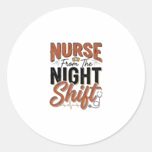 Vintage Nurse Night Shift Shirt Design_1 Classic Round Sticker