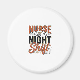 Vintage Nurse Night Shift Shirt Design_1 Magnet