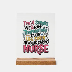 Vintage Nurse Scrubs Temperature Life Saving Shirt Acrylic Sign