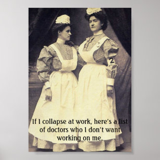 Vintage Nurses - If I Collapse at Work.., Poster