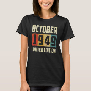 Vintage October 1949 73rd Birthday Retro T-Shirt