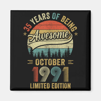Vintage October 1991 35 Years Old 35th Birthday Magnet