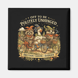 Vintage off to be radical left scum raccoon goose magnet