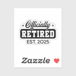 Vintage Officially Retired 2025 Funny Retirement
