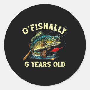 Vintage O'fishally 6 Years Old Fishing 6th Birthda Classic Round Sticker