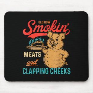 Vintage Old Row Smokin Meats And Clapping Cheeks F Mouse Mat
