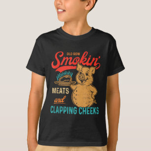 Vintage Old Row Smokin Meats And Clapping Cheeks F T-Shirt