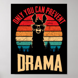 Vintage Only You Can Prevent Drama Llama Poster