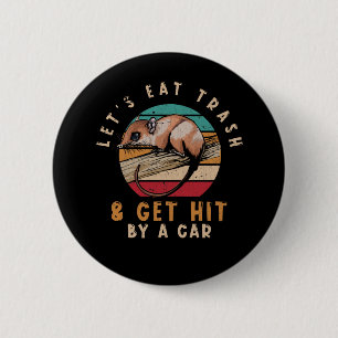 Vintage Opossum Trash Joke 6 Cm Round Badge