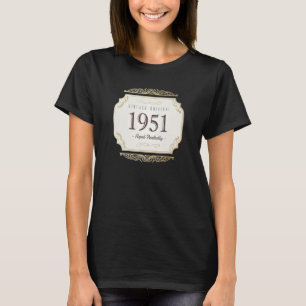 Vintage Original Aged Perfectly Born in 1951 72nd T-Shirt