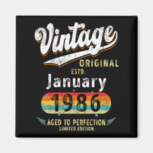 Vintage Original Est January 1986 Age To Perfectio Magnet