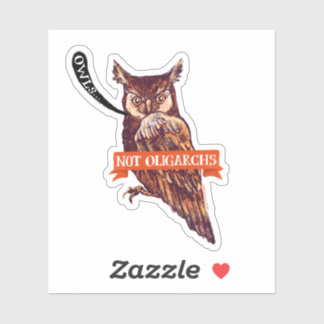 Vintage Owl Sticker Political Statement | Oligarch