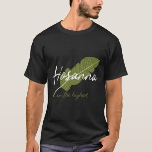 Vintage Palm Sunday Hosanna In The Highest Christi T-Shirt