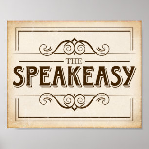 Vintage Party SPEAKEASY Sign Print