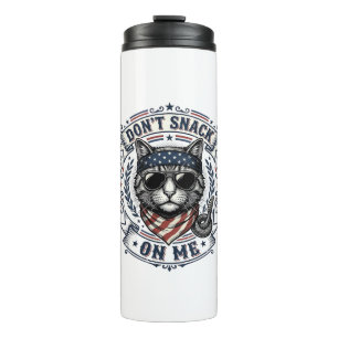 Vintage Patriotic Cat Don’t Snack On Me Thermal Tumbler