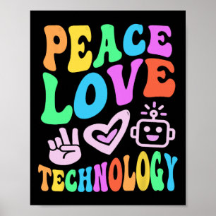 Vintage PEACE LOVE TECHNOLOGY Retro Computer Teach Poster