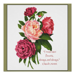 Vintage Peony Flower Monet Quote in Red, Pink Poster
