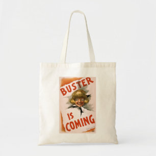 Vintage Performing Arts Poster Buster is Coming Tote Bag