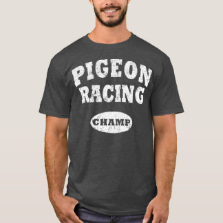 Vintage Pigeon Racing Champ Champion Distressed T-Shirt
