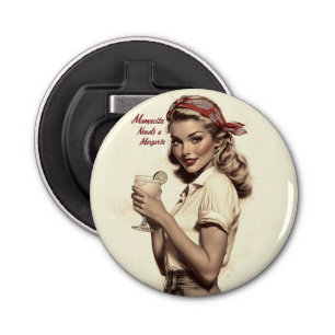 Vintage Pin-Up Style: Mamacita Needs a Margarita Bottle Opener