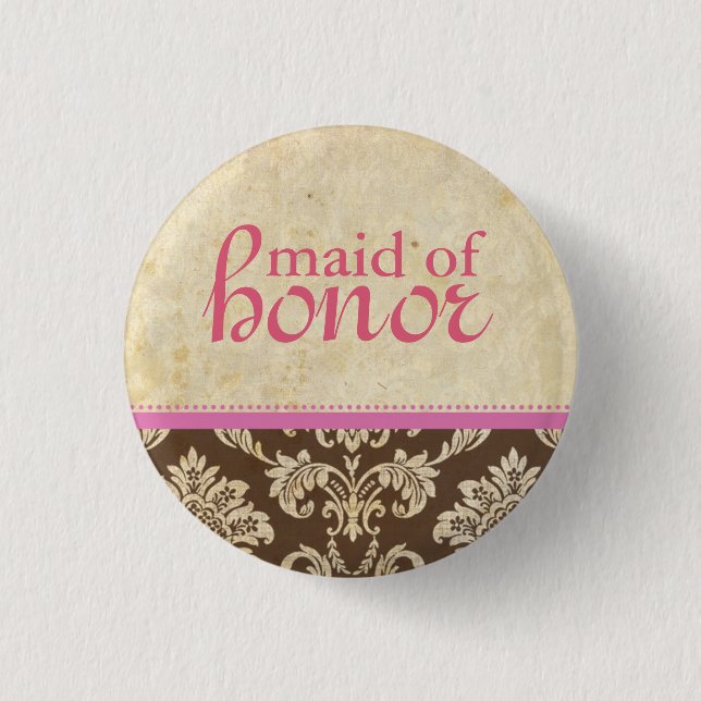 Vintage Pink Brown Damask Maid of Honour Button (Front)
