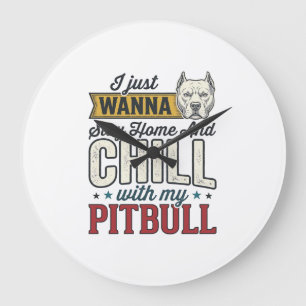 Vintage Pitbull Stay Home And Chill Dog Lover Desi Large Clock