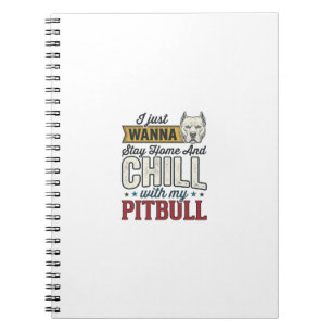 Vintage Pitbull Stay Home And Chill Dog Lover Desi Notebook