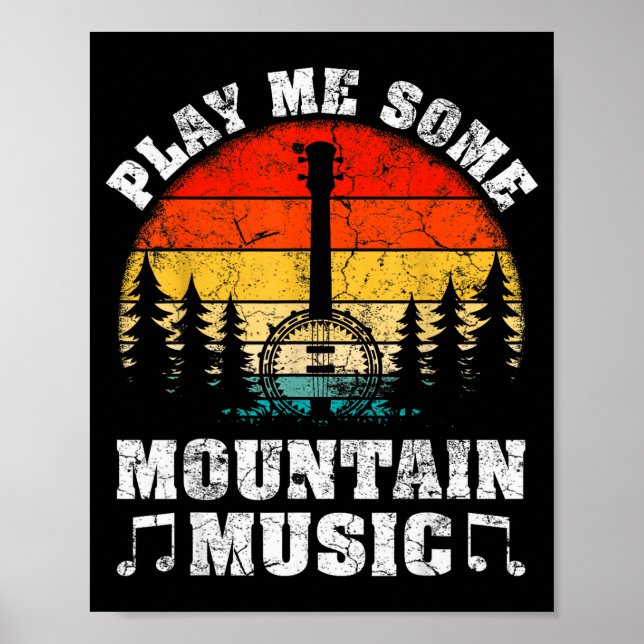 Vintage Play Me Some Mountain Music Mandolin  Poster (Front)