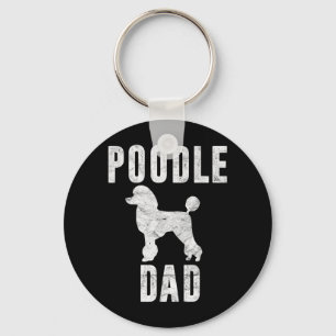 Vintage Poodle Dad Gift Dog Daddy Poodle Father Key Ring