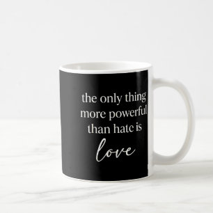 Vintage positive vibes love conquers hate quote coffee mug