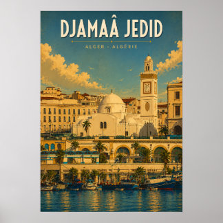 Vintage poster: Djamaâ Jedid - Algiers - Algeria Poster