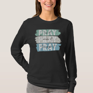 Vintage Pray On It Pray Over It Pray Through It T-Shirt