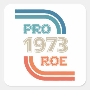 Vintage Pro Roe 1973 , Pro 1973 Roe Square Sticker