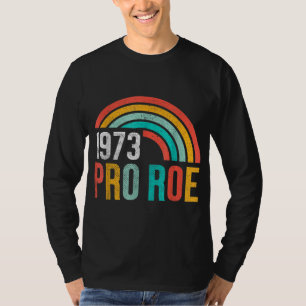 Vintage Pro Roe 1973 Rainbow Feminist T-Shirt