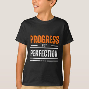 Vintage Progress Not Perfection Motivational Phras T-Shirt